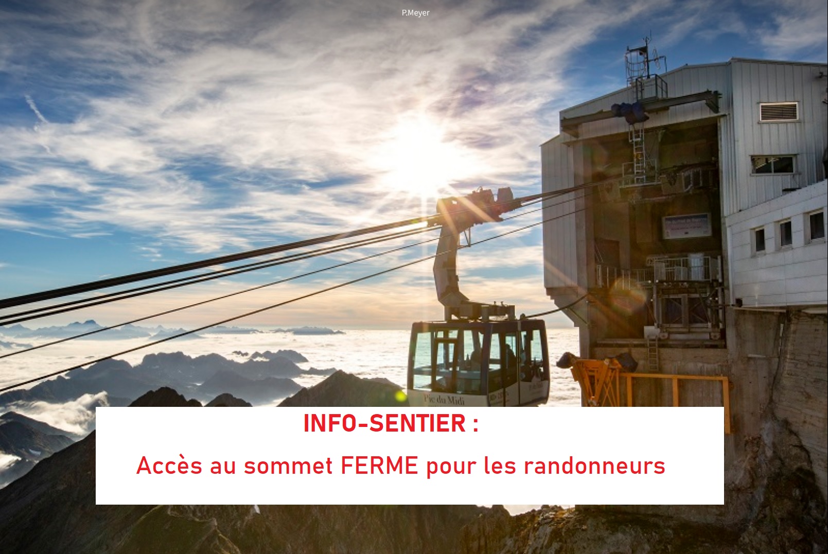 Accès pic du Midi : chemin fermé à partir du col de Sencours