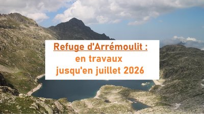 TRAVAUX REFUGE ARREMOULIT